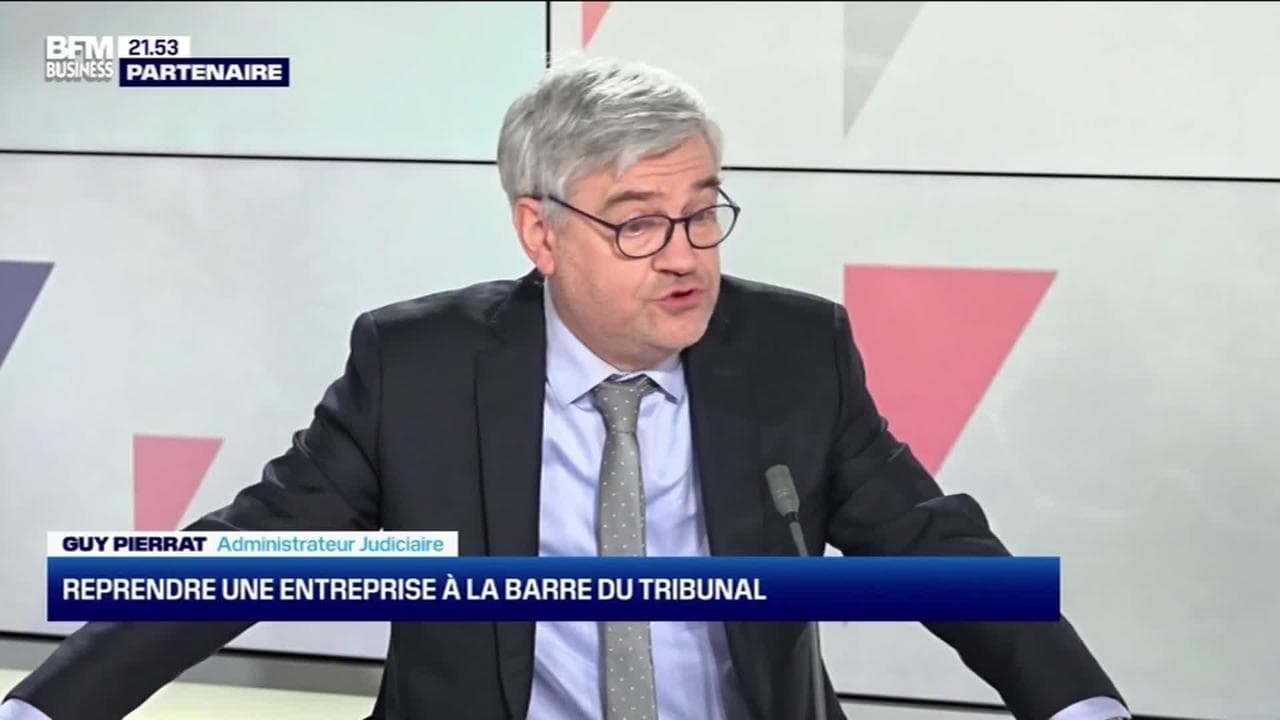 Guy Pierrat Administrateur judiciairee Reprendre une entreprise à