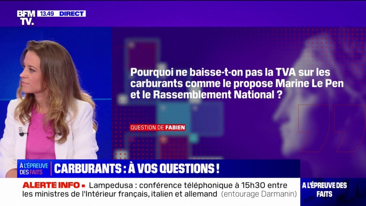 Pourquoi Ne Baisse T On Pas La Tva Sur Les Carburants Bfmtv R Pond