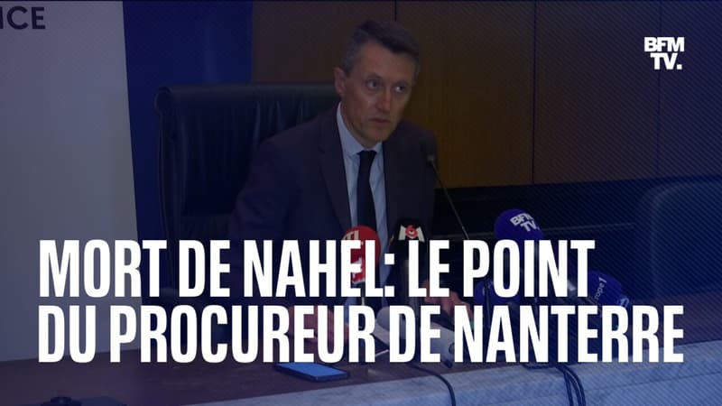 Mort de Nahel le point sur l enquête du procureur de la République de