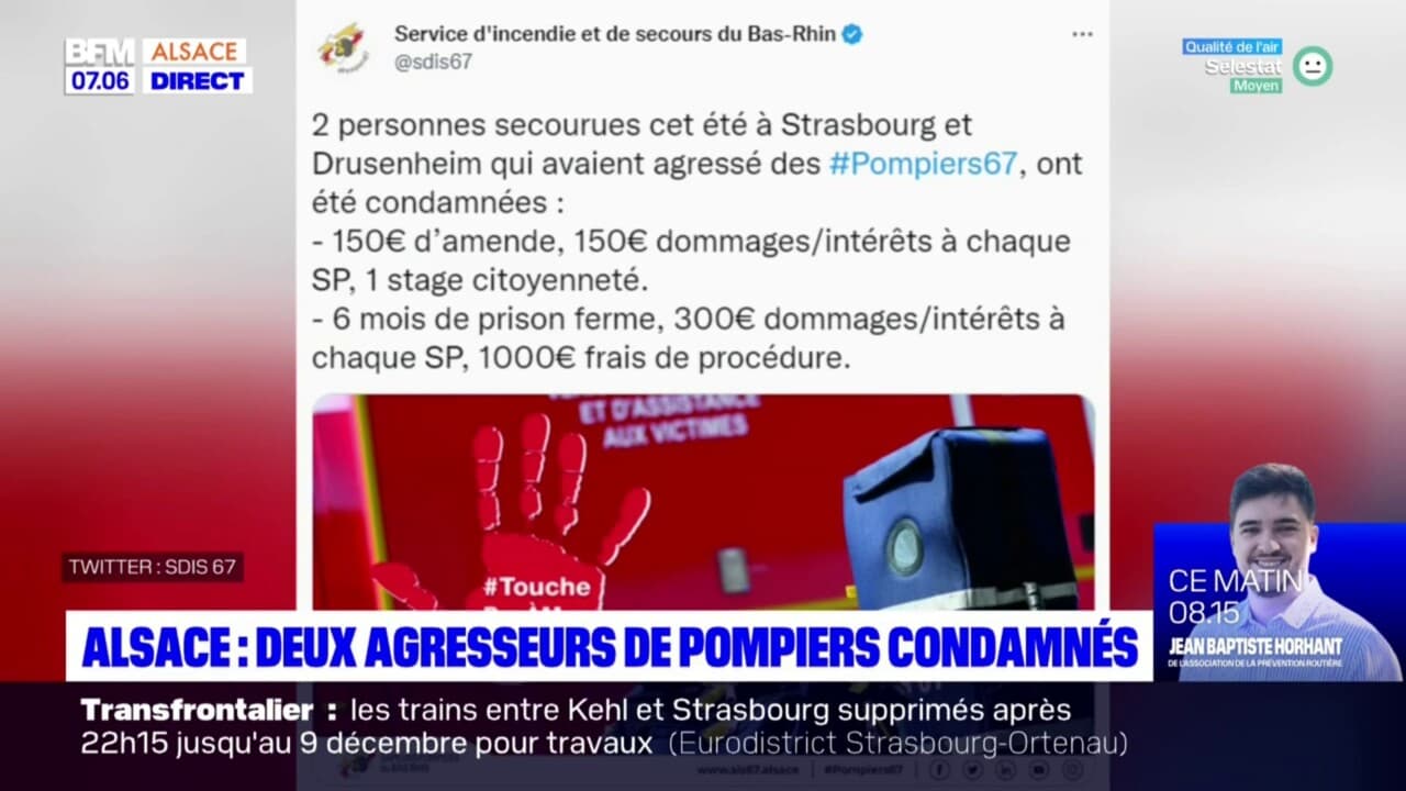 Alsace Deux Personnes Ont T Condamn Es Pour Avoir Agress Des Pompiers