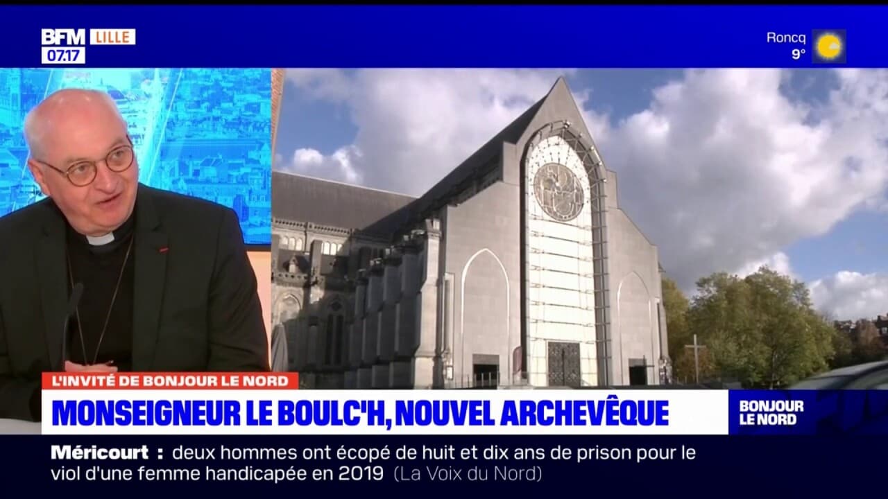 Lille Mgr Laurent Le Boulc h nouvel archevêque