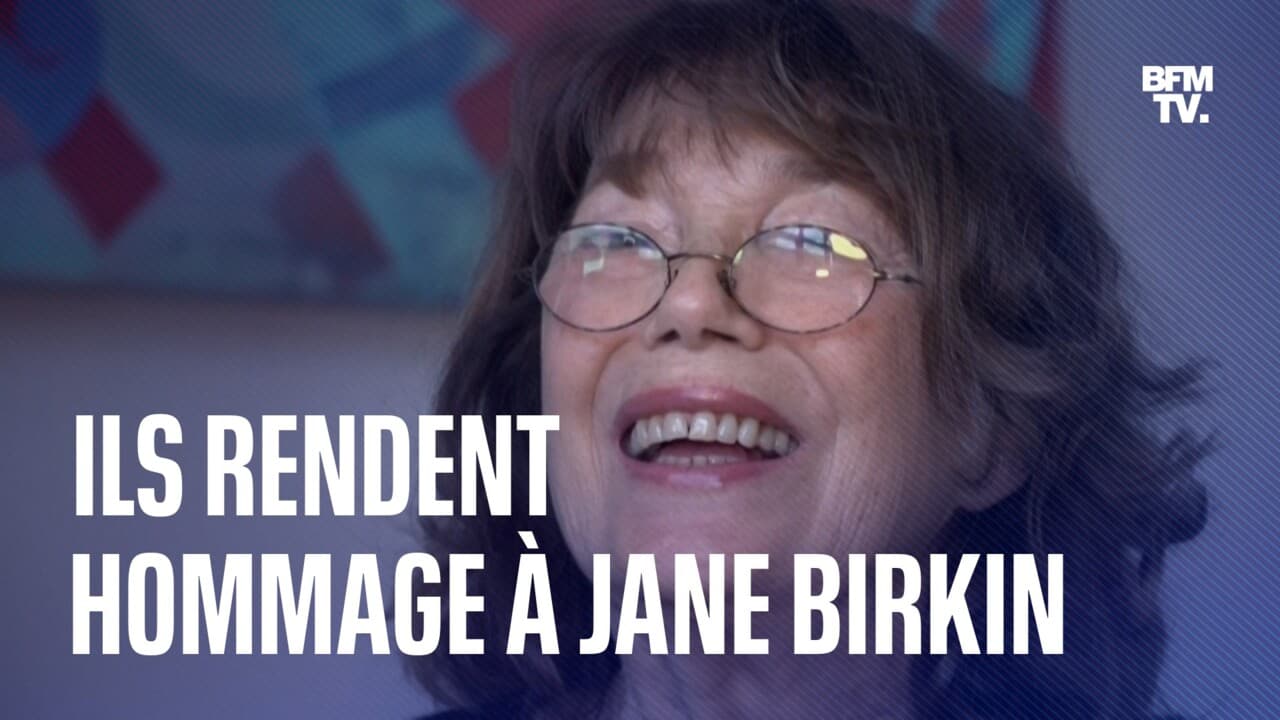 Chanteurs acteurs politiques Ils rendent hommage à Jane Birkin