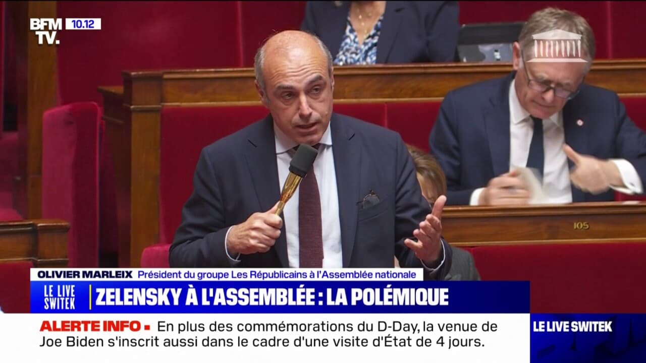 Volodymyr Zelensky à l Assemblée nationale Olivier Marleix LR juge l