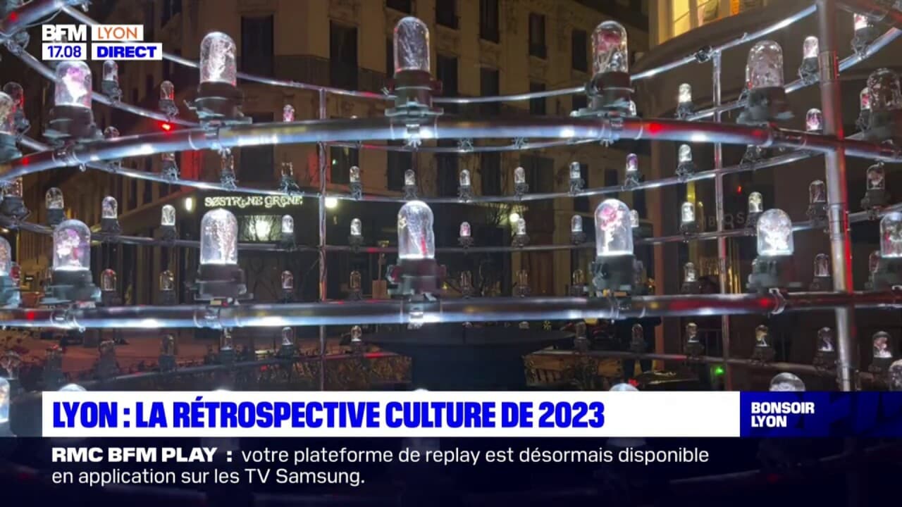 Lyon la rétrospective culturelle de l année 2023