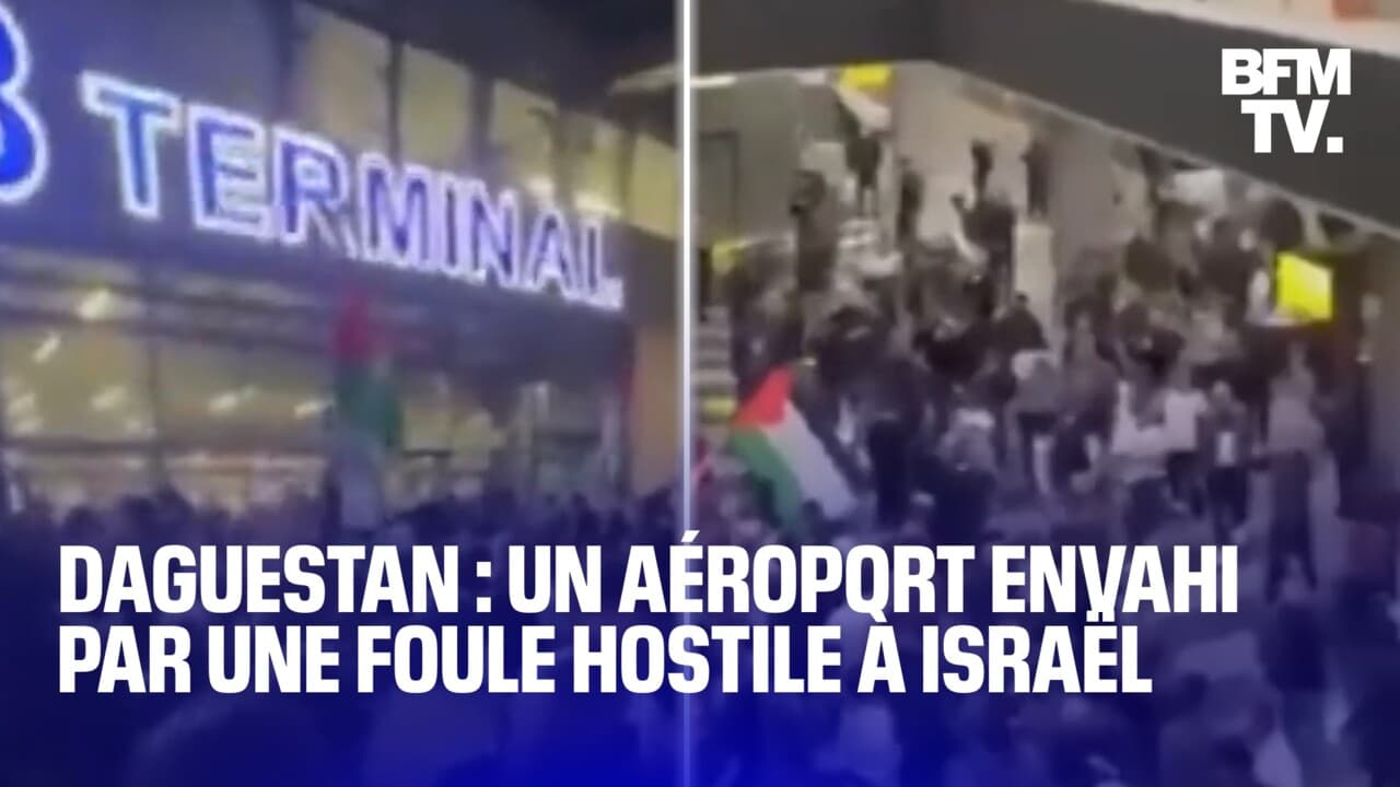 Ce Que L On Sait Sur L Assaut D Un A Roport Au Daguestan Par Une Foule