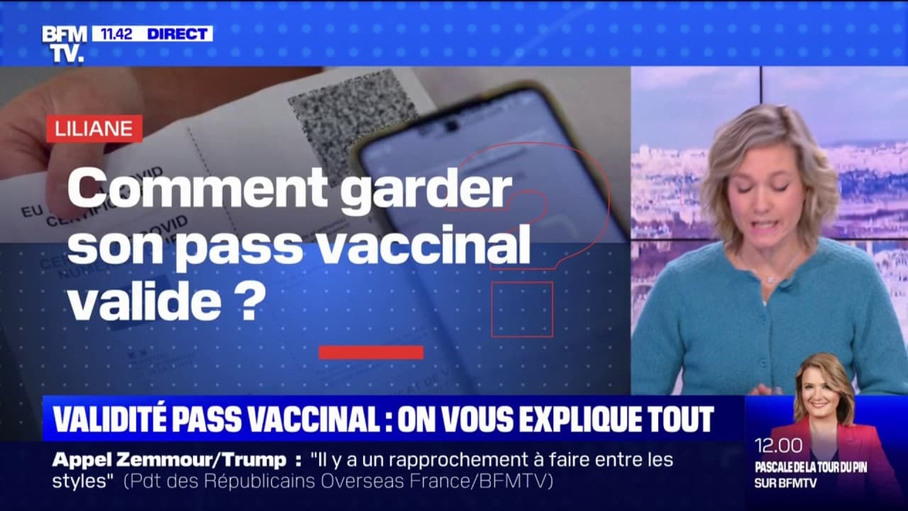 Comment garder son pass vaccinal valide BFMTV répond à vos questions