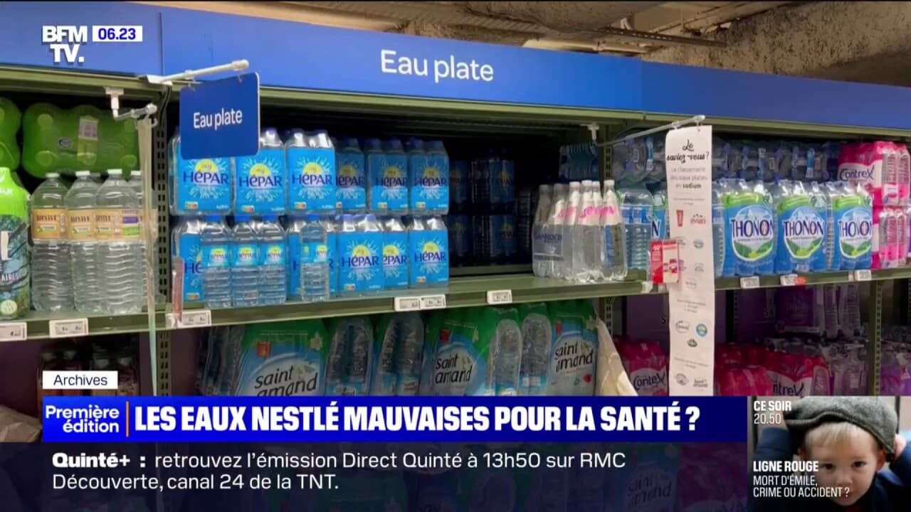 Nestlé la qualité sanitaire des eaux minérales remise en question par