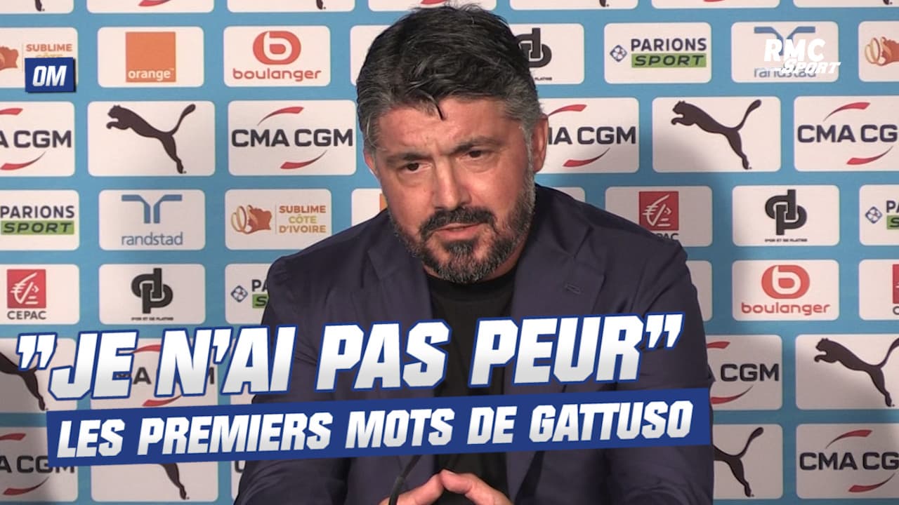 OM Je N Ai Pas Peur Les Premiers Mots Forts De Gattuso