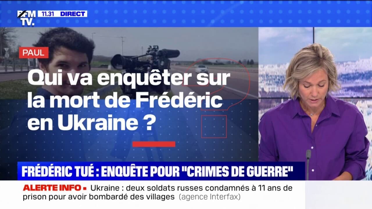 Qui va enquêter sur la mort de Frédéric Leclerc Imhoff en Ukraine