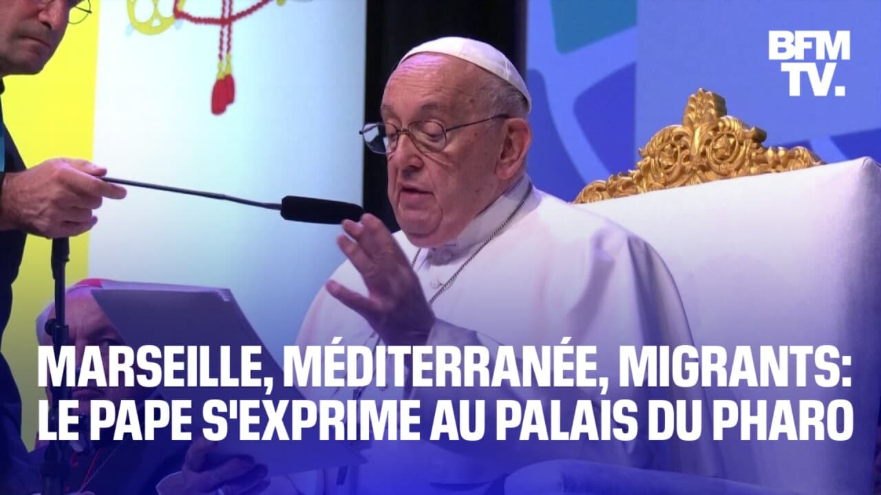 Marseille Méditerranée migrants le discours du pape Français au