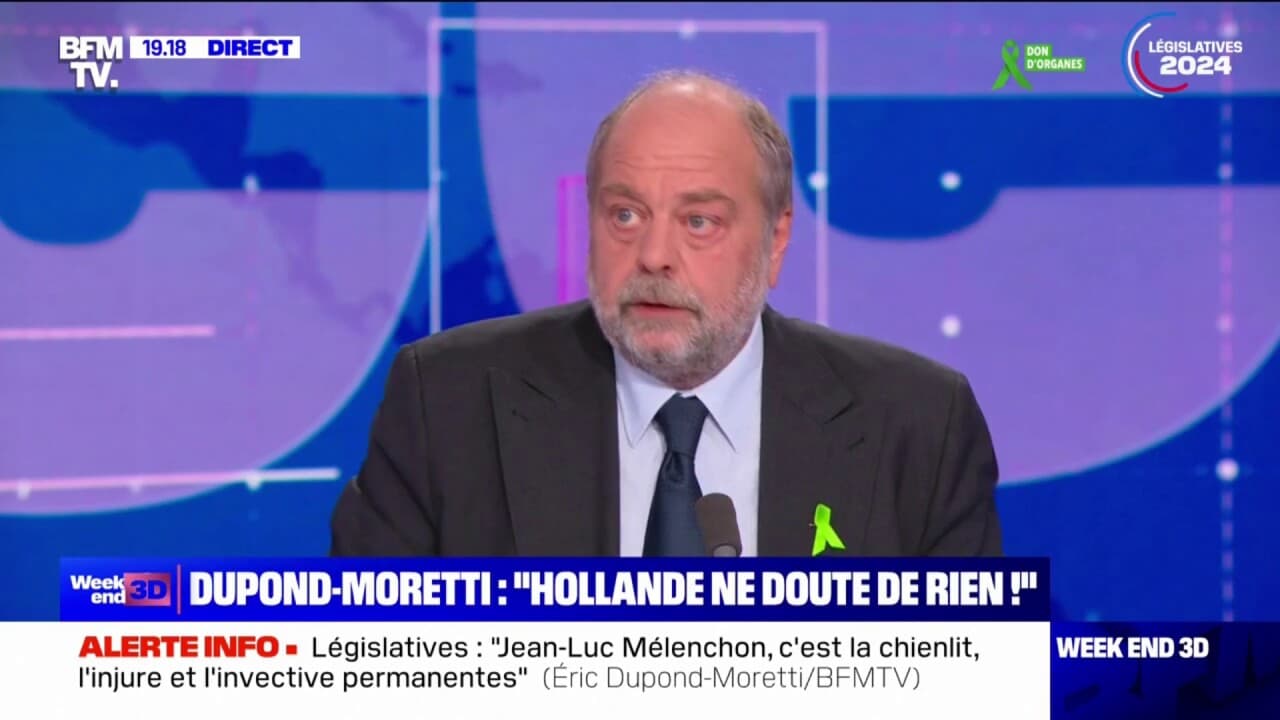 Ric Dupond Moretti Fran Ois Hollande Revient En Politique Par La