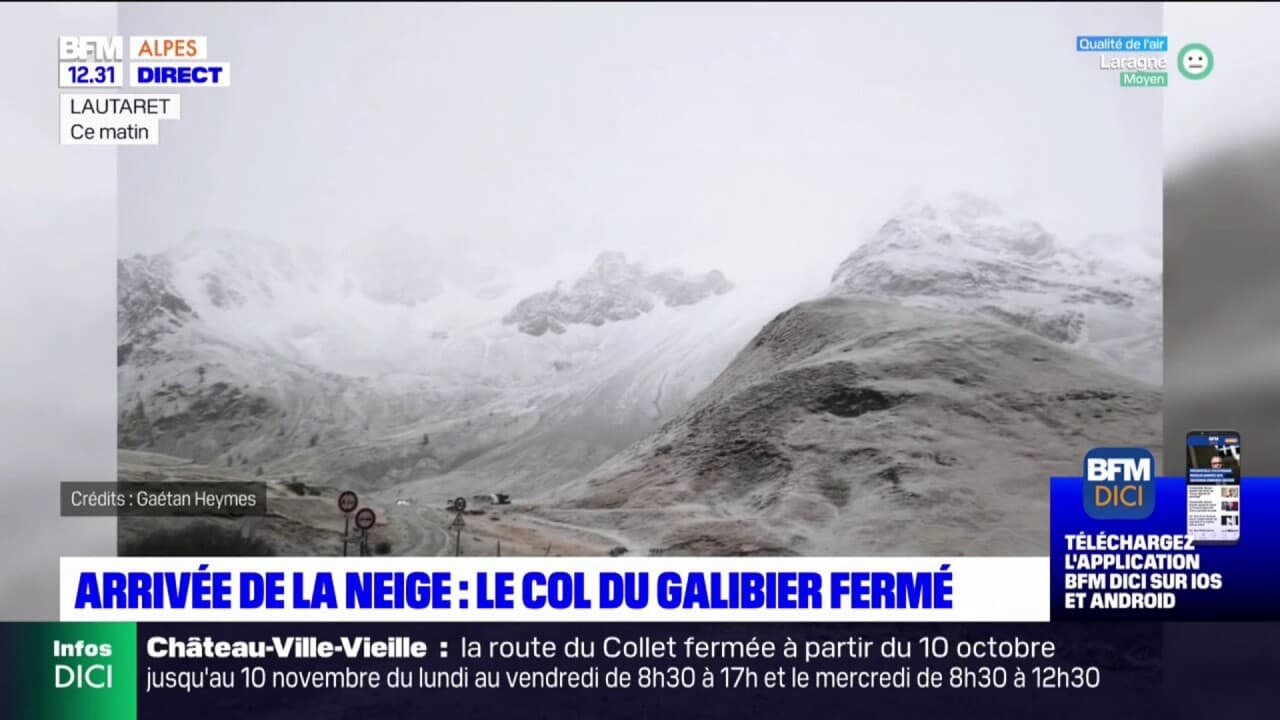 Hautes Alpes Le Col Du Galibier Ferm La Circulation Apr S L Arriv E