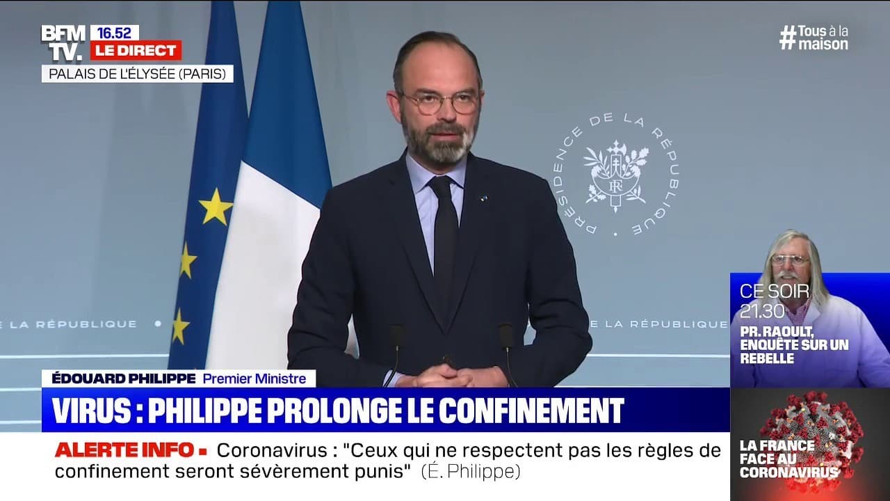 Edouard Philippe Annonce La Prolongation Du Confinement Jusqu Au