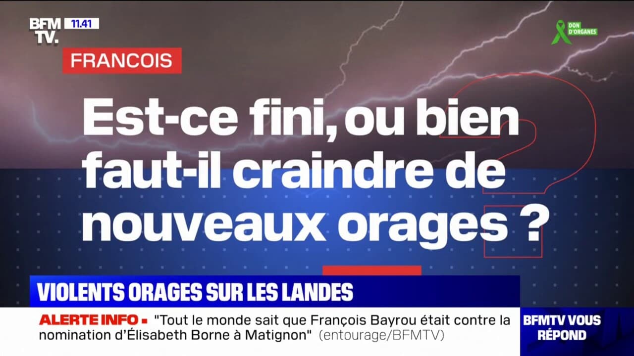 Est ce fini ou bien faut il craindre de nouveaux orages BFMTV répond