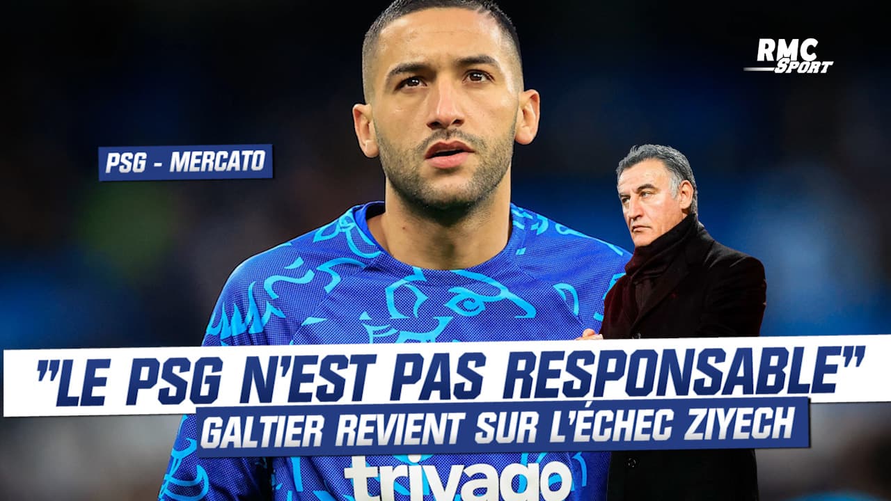 PSG Mercato Paris n est pas responsable pour l échec Hakim Ziyech