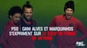 PSG - Dani Alves et Marquinhos s'expriment sur le coup de poing de Neymar