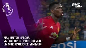 Man United : Pogba va être opéré d'une cheville, un mois d'absence minimum