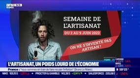 Ils font l’éco : L'artisant, un poids lourd de l'économie – 31/05 