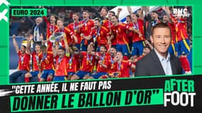 Euro 2024 : l'Espagne sacrée, "cette année, il ne faut pas donner de Ballon d'or" estime Gautreau 