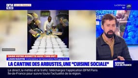 Dans votre assiette du jeudi 13 octobre - La Cantine des Arbustes, une “cuisine sociale”