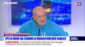 Marseille: "Titi C'est Toi Le Boss" va courir le Marathon des Sables au Maroc en avril