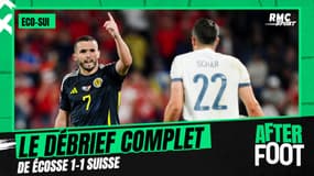 Écosse 1-1 Suisse : Le débrief complet de l'After Foot