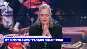 Les Russes lancent l’assaut sur Azovstal - 03/05