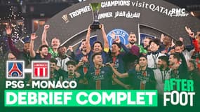 PSG 1-0 Monaco (Trophée des champions) : Le débrief complet de L'After du succès parisien