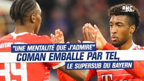 "Une mentalité que j'admire"... Coman emballé par Tel, le supersub du Bayern appelé en Espoirs 