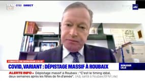 Dépistage massif à Roubaix: des solutions d'isolement seront proposées, affirme Jean-Philippe Dancoine