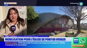 Pont-de-Vivaux: une mobilisation pour sauver l'église 