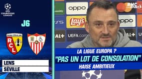 Lens - Séville: "L'Europa Ligue ne serait pas un lot de consolation" Haise reste ambitieux