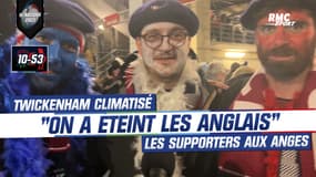 Angleterre 10-53 France : "On a éteint Twickenham", les supporters des Bleus aux anges