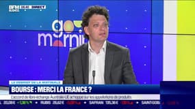 Le débrief de la matinale : Bourse, merci la France ? - 08/06