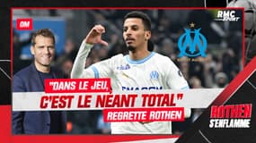 OM : "Dans le jeu, c'est le néant total" tacle Rothen  
