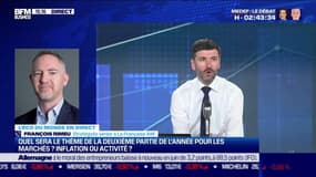 François Rimeu (La Française AM) : quel sera le thème de la deuxième partie de l'année pour les marchés ? Inflation ou activité ? - 26/06