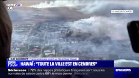 "Ma maison était en cendres, on n'a vraiment plus rien": Une habitante franco-américaine de Lahaina, ville ravagée par les flammes sur l'île de Maui à Hawaï, témoigne sur BFMTV