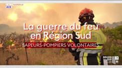 La guerre du feu en Région Sud : sapeurs-pompiers volontaires