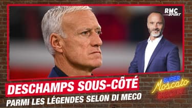 "S'il était Anglais, ce serait déjà Sir Deschamps", Di Meco regrette un manque de considération pour le sélectionneur français