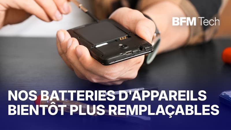 Nos batteries d'appareils tech seront bientôt plus facilement remplaçables