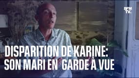 Disparition de Karine Esquivillon: voici ce que disait son mari à BFMTV avant sa garde à vue