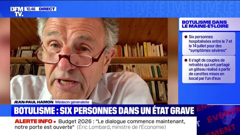 Botulisme: "Si vous n'Ãªtes pas hospitalisÃ© rapidement, il peut y avoir une atteinte des...