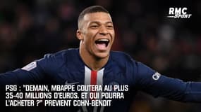 PSG : "Demain, Mbappé coûtera (...) 35-40 millions d'euros" prévient Cohn-Bendit