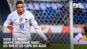 Suède 0-1 France : Mbappé, Griezmann, Rabiot... Tops et flops des Bleus
