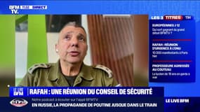 Colonel Olivier Rafowicz (porte-parole de l'armée israélienne) sur Rafah: "En aucun cas il y a eu un bombardement, deux missiles ont été utilisés contre deux terroristes"