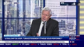 Bullshitomètre :"L'investissement éthique sous-performe !" - 27/11