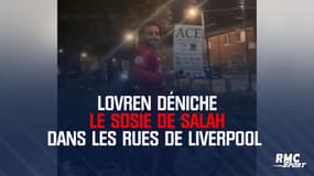 Lovren déniche le sosie de Salah dans les rues de Liverpool