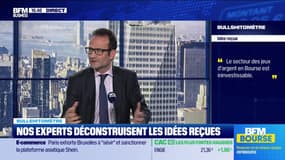 Bullshitomètre : "Le secteur des jeux d’argent en Bourse est ininvestissable." - FAUX répond Bertrand Puiffe - 06/11