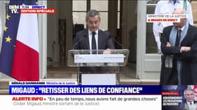 Gérald Darmanin (ministre de la Justice): "Je veux avoir une pensée pour votre prédécesseur, Éric Dupond-Moretti, avec qui j'ai travaillé pendant plus quatre ans, je crois, pour le bien des Français"