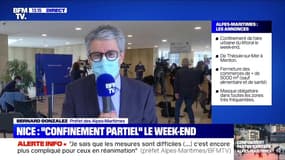 Confinement partiel: "Il y aura davantage de contrôles, la sévérité va être accrue", déclare Bernard Gonzalez, préfet des Alpes-Maritimes